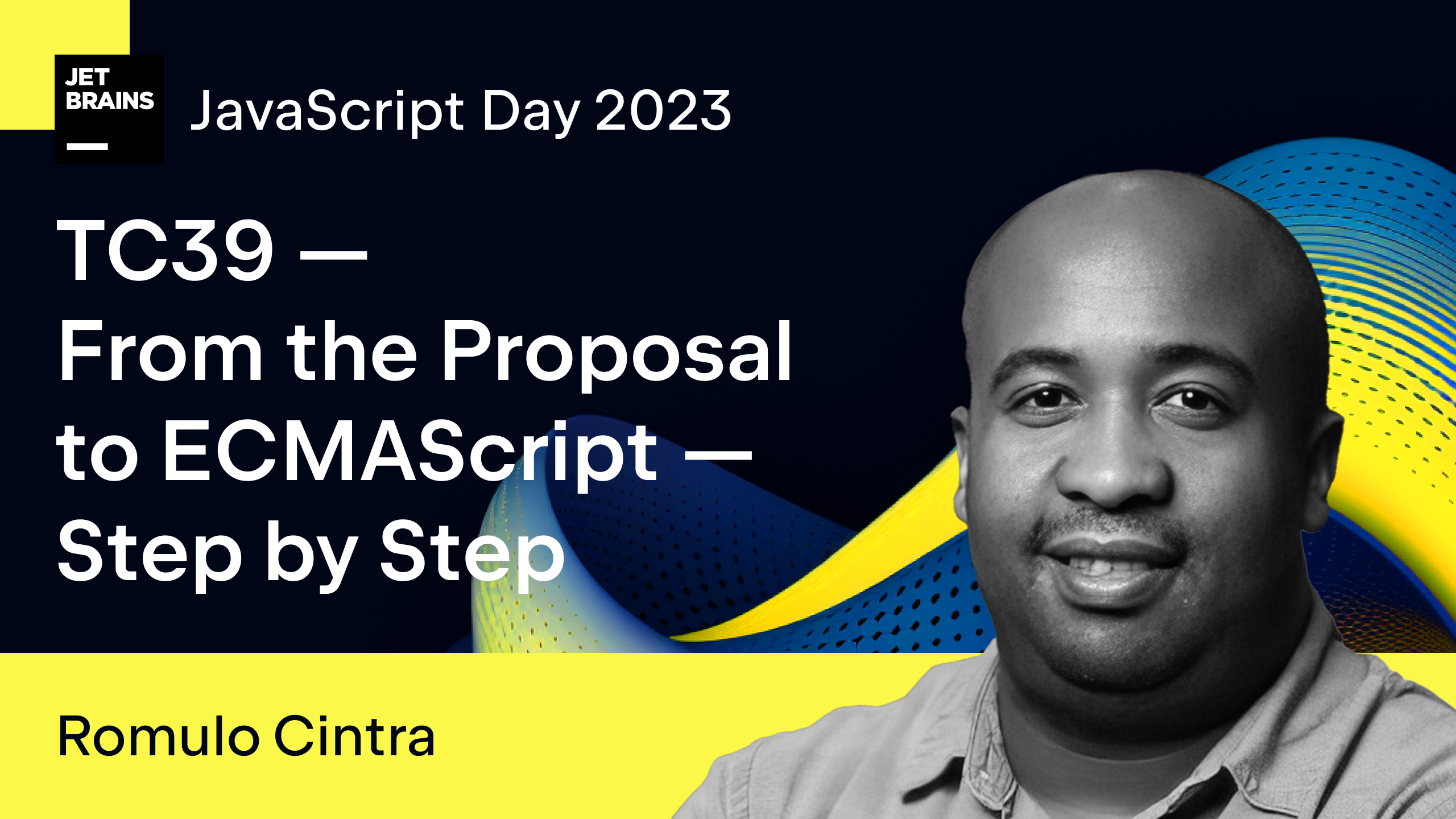 TC39 - From the Proposal to ECMAScript - Step by Step