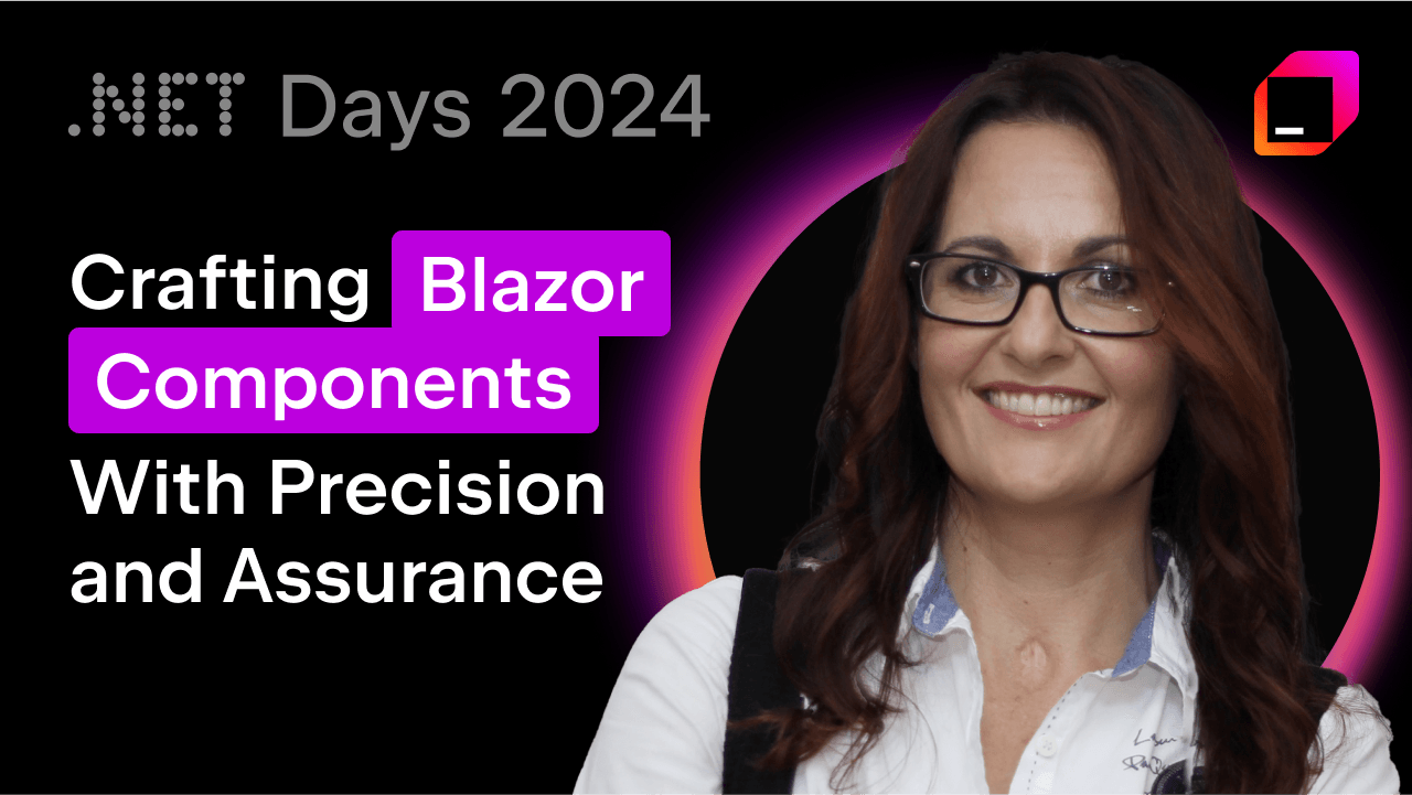 Crafting Blazor Components With Precision and Assurance