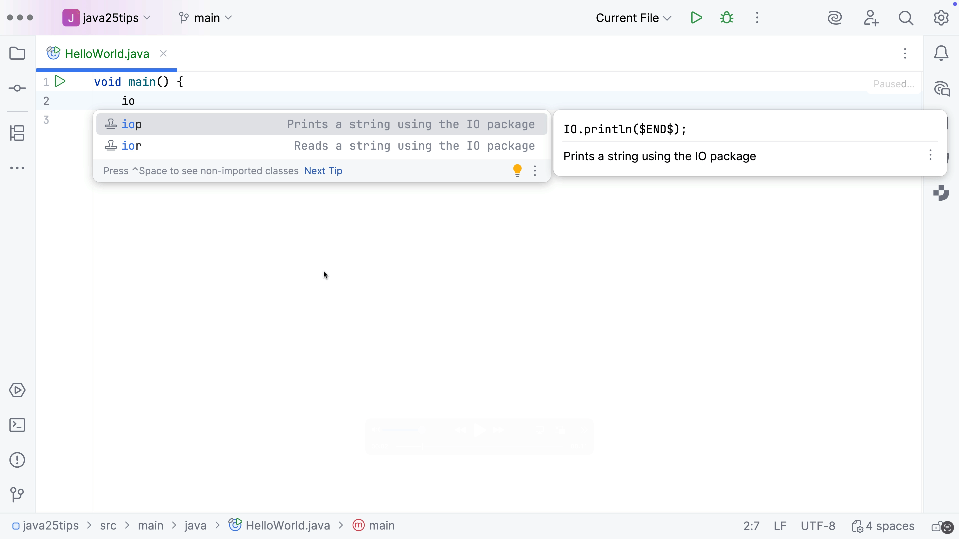 Live templates for simple IO