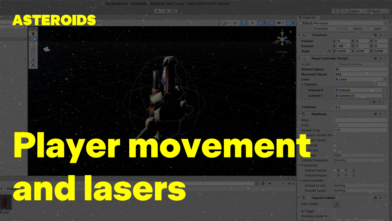 Controlling the player – Shooting lasers and moving around