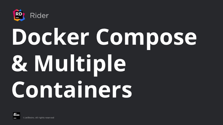 Docker Compose and Multiple Containers